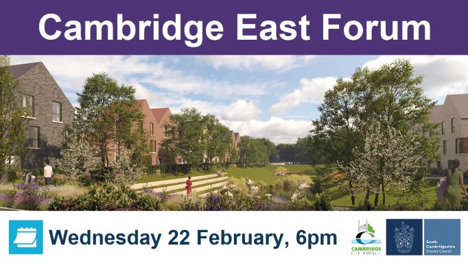 Cambridge East Forum Poster depicting an artist's impression of housing and green field areas, the logos for Cambridge City council and South Cambs District Council, date of the event and title Cambridge East Forum as included in the real text nearby.